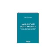 Anadolunun Yaşayan Hukuku - Celal Güngördü