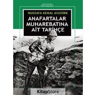 Anafartalar Muharebatına Ait Tarihçe