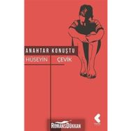 Anahtar Konuştu - Hüseyin Çevik