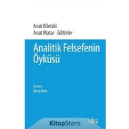 Analitik Felsefenin Öyküsü - Anat Matar