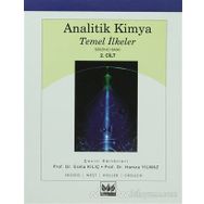 Analitik Kimya Temel İlkeler 2. Cilt - Douglas A. Skoog Esma Kılıç F. James Holler Donaldım. West Stanley R. Crouch