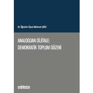 Analogdan Dijitale: Demokratik Toplum Düzeni - Mehmet Çatlı