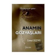 Anamın Gözyaşları - Cemal Düzyol - İkinci Adam Yayınları