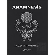 Anamnesis - Zeynep Kutuklu