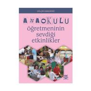ANAOKULU ÖĞRETMENİNİN SEVDİĞİ ETKINLIKLER - GÜLÇİN KARADENIZ