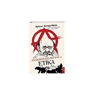 Anarşizm Felsefesi ve Etika - Pyotr Kropotkin