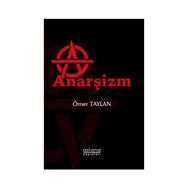 Anarşizm - Ömer Taylan