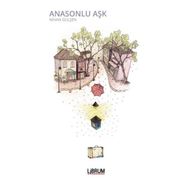 Anasonlu Aşk - Nihan Gülşen Güler
