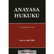 Anayasa Hukuku - Atilla Özer