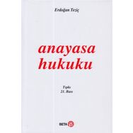 ANAYASA HUKUKU - ERDOĞAN TEZİÇ