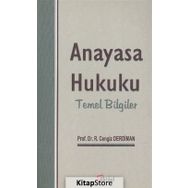 Anayasa Hukuku Temel Bilgiler - Ramazan Cengiz Derdiman