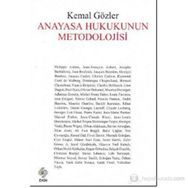 ANAYASA HUKUKUNUN METODOLOJISI - KEMAL GÖZLER