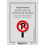 Anayasa ve Partiler Rejimi - Doğu Perinçek