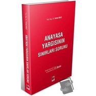 Anayasa Yargısının Sınırları Sorunu - Ferhat Uslu