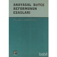 ANAYASAL BÜTÇE REFORMUNUN ESASLARI - MUSTAFA SAKAL