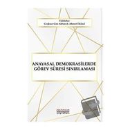 Anayasal Demokrasilerde Görev Süresi Sınırlaması - Astana Yayınları