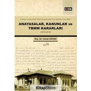 Anayasalar Kanunlar ve TBMM Kararları - Cemal Güven