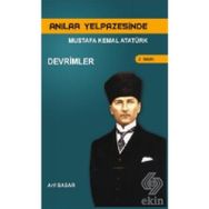 Anılar Yelpazesinde Mustafa Kemal AtatürkCilt 3 - Arif Basar
