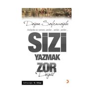 ANILARDA SIZ VARSINIZ ANILAR SIZI YAZMAK ZOR DEĞİL - DOĞAN SOFRACIOĞLU