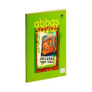 ANILARDA YUMAK YUMAK - ABBAS SAYAR