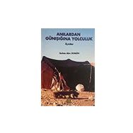 Anılardan Günışığına Yolculuk - Sultan Alıcı Zengin