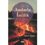 Anılarla İzcilik - Gökay Ağıngil