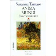 ANIMA MUNDI DÜNYANIN RUHU - SUSANNA TAMARO