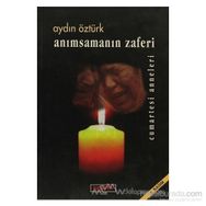 ANIMSAMANIN ZAFERI - AYDIN ÖZTÜRK
