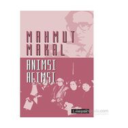 Anımsı Acımsı - Mahmut Makal