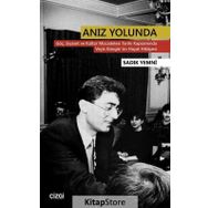 Anız Yolunda - Sadık Yemni