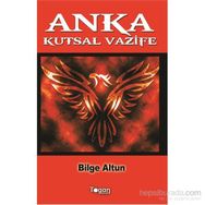 Anka Kutsal Vazife - Bilge Altun