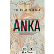 Anka - Sadık Yalsızuçanlar