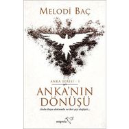 Anka'nın Dönüşü - Anka Serisi 1 - Melodi Baç