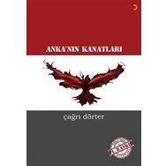 Anka’nın Kanatları - Çağrı Dörter