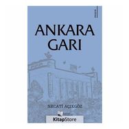 Ankara Garı - Necati Açıkgöz