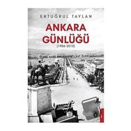 Ankara Günlüğü 1986-2018 - Dorlion Yayınevi