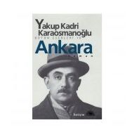 ANKARA ROMAN - YAKUP KADRI KARAOSMANOĞLU