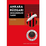 Ankara Rüzgarı Gençlerbirliği Tarihi - Tanıl Bora