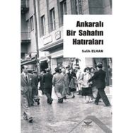 Ankaralı Bir Sahafın Hatırları - Salih Elhan