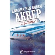 Ankara’nın Burcu Akrep - Oya Tatlıbal