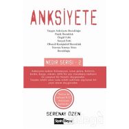 Anksiyete - Nedir Serisi - 2 - Serenay Özen