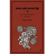 Anlam Arayışı 1 - Ayşe Şener