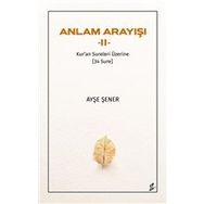 Anlam Arayışı 2 Ayşe Şener