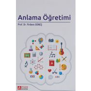 Anlama Öğretimi - Firdevs Güneş