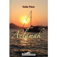 Anlamak - Selda Peker