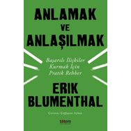 Anlamak ve Anlaşılmak - Erik Blumenthal