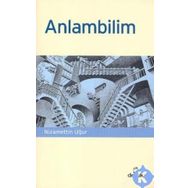 ANLAMBILIM SÖZCÜĞÜN ANLAM AÇILIMI - NIZAMETTIN UĞUR, SELMA KOÇAK