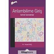 ANLAMBILIME GİRİŞ TEMEL KAVRAMLAR - VEYSEL KILIÇ