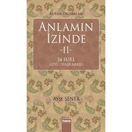 Anlamın İzinde 2: 34 Sure Leyl - Haşr Arası - Ayşe Şener