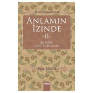 Anlamın İzinde 2 - Ayşe Şener